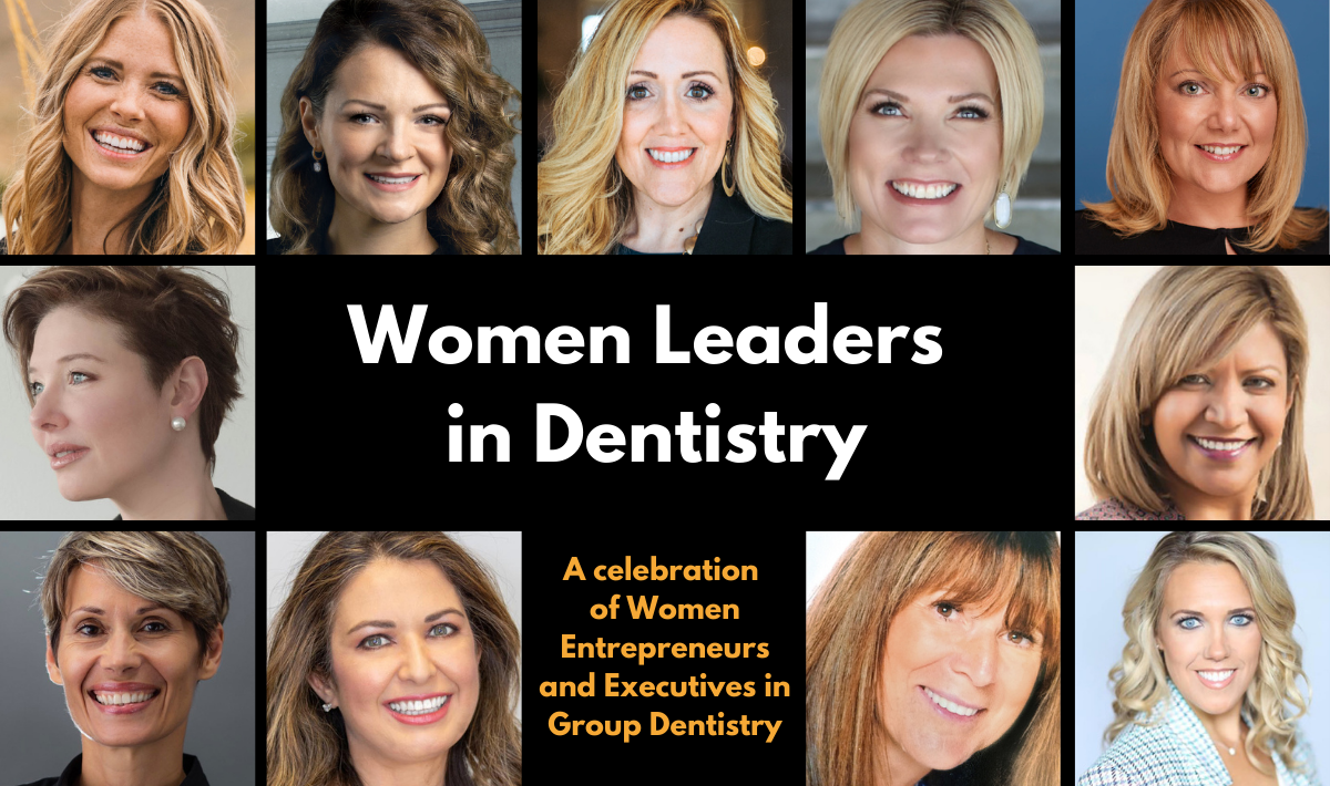 Women Leaders in Dentistry