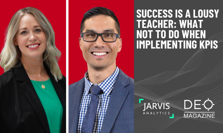 Success is a Lousy Teacher: What Not To Do When Implementing KPIs with Jarvis Analytics