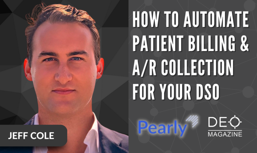 How to Automate Patient Billing & AR Collection for Your DSO