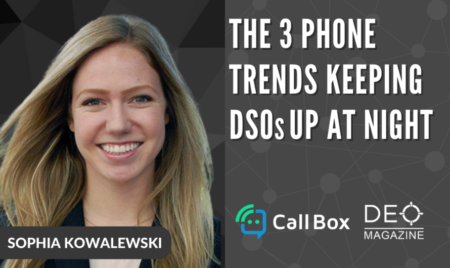 The 3 Phone Trends Keeping DSOs Up at Night
