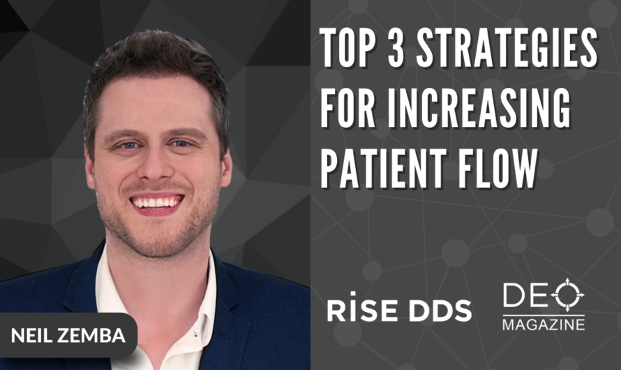 Top 3 Strategies For Increasing Patient Flow